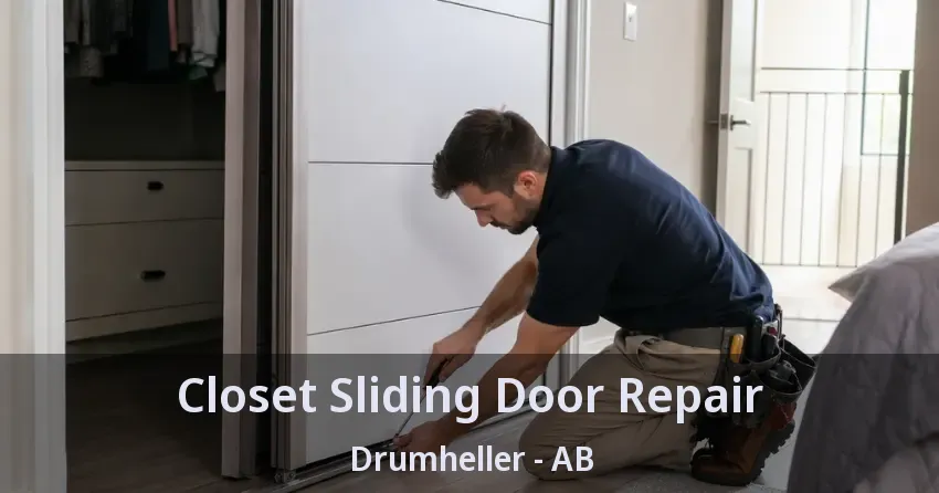 Closet Sliding Door Repair Drumheller - AB