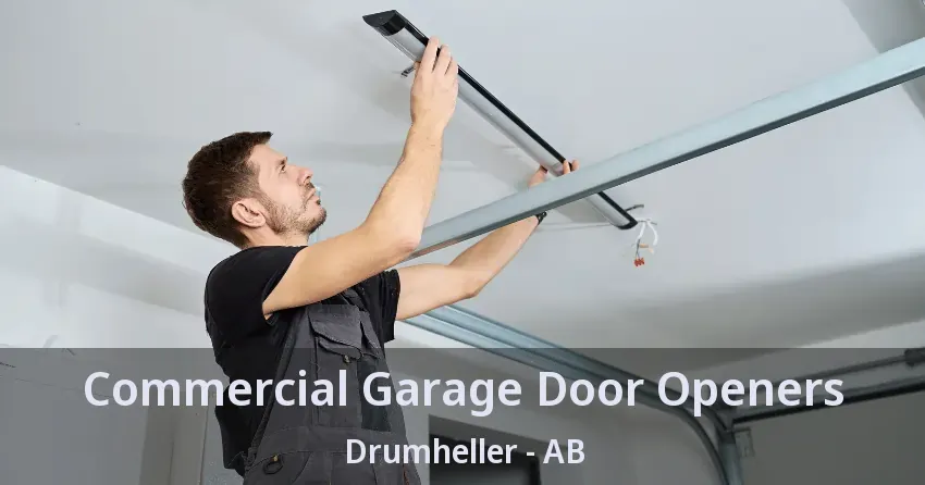 Commercial Garage Door Openers Drumheller - AB