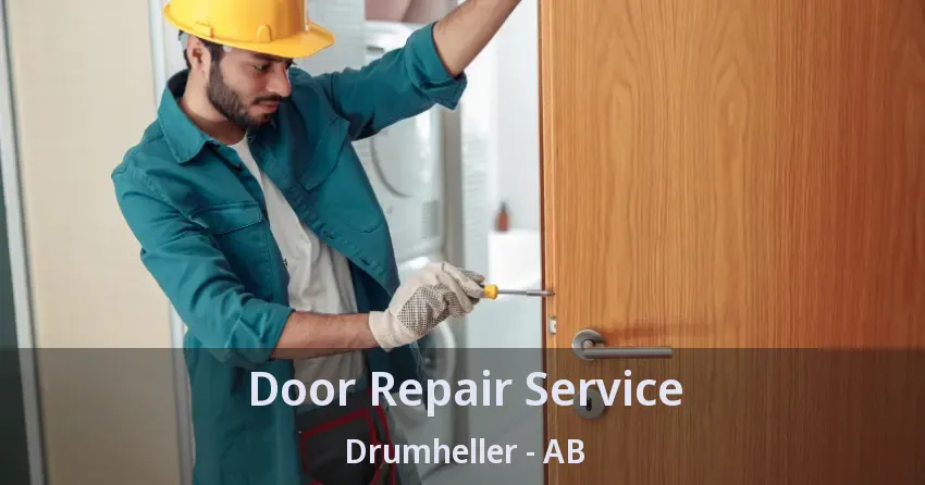 Door Repair Service Drumheller - AB