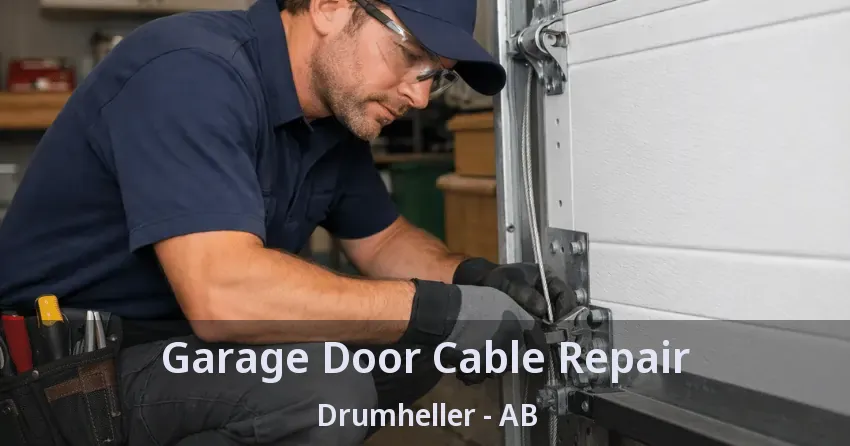 Garage Door Cable Repair Drumheller - AB