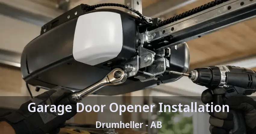 Garage Door Opener Installation Drumheller - AB