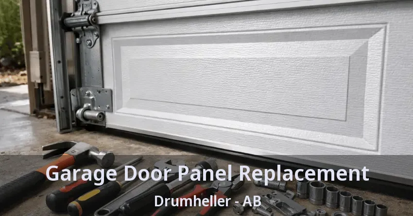 Garage Door Panel Replacement Drumheller - AB Garage Door Panel Replacement Drumheller - AB